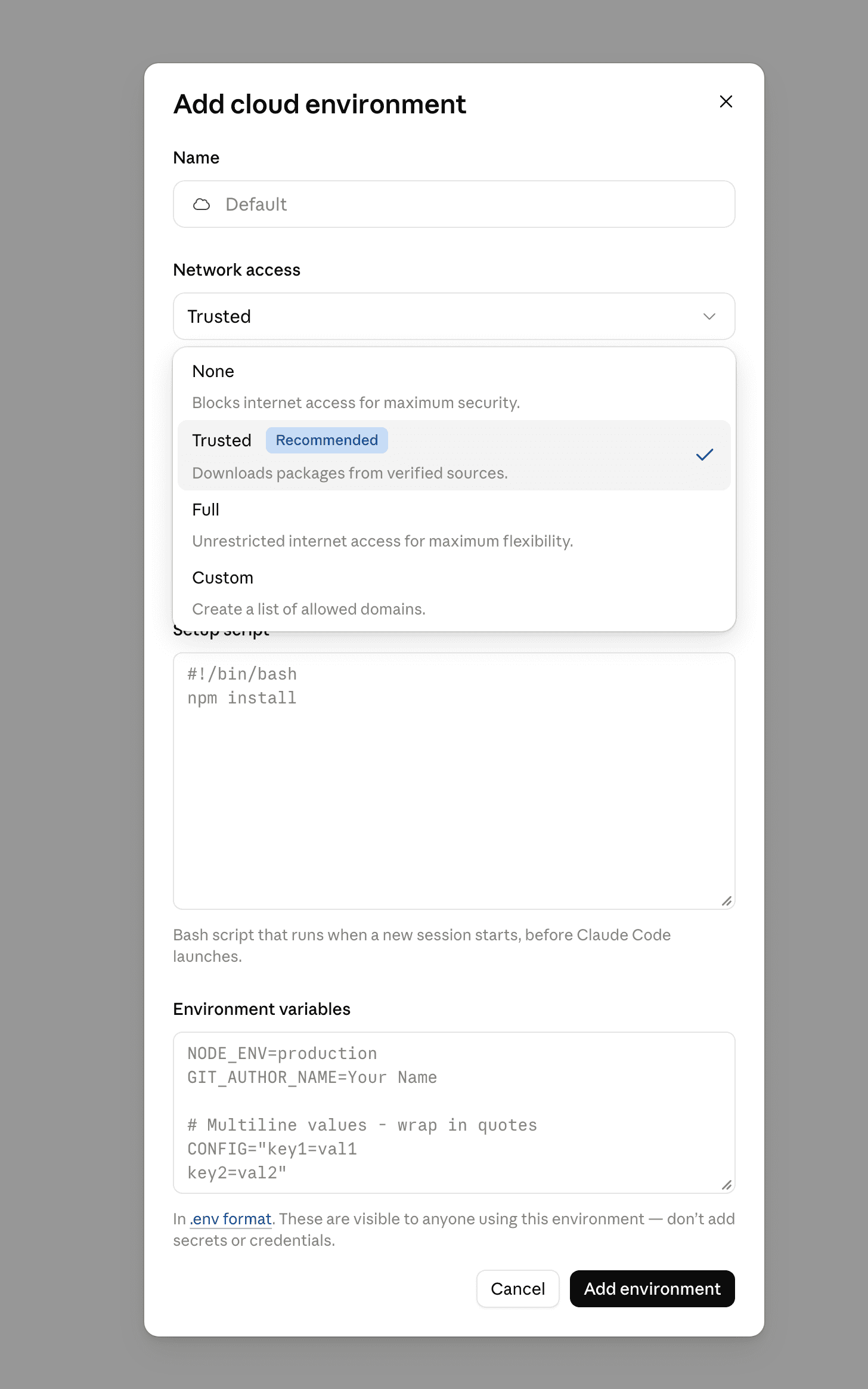 Add cloud environment dialog with Network access expanded to None, Trusted, Full and Custom.